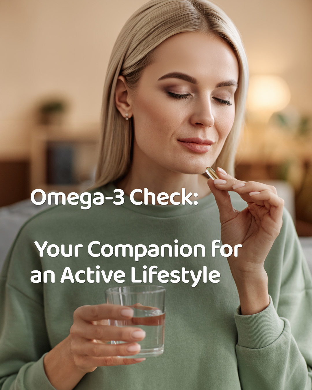 Woman sitting on sofa holding omega-3 capsule and glass of water beside magazine notice “New in Magazine” and button – warm indoor lighting, calm atmosphere